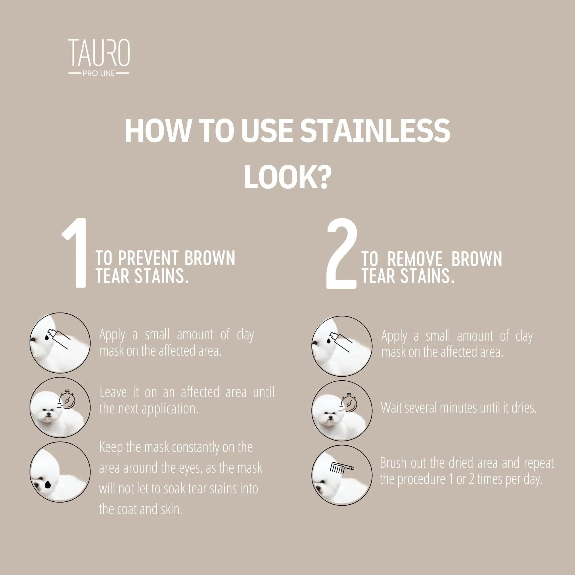 Tauro Pro Line Nature Stainless Look 3in1 Natural Clay Mask Gentle Tear Stains Remover And Protection